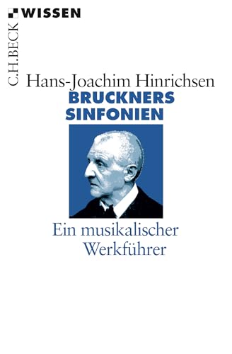 c-h-beck-bruckners-sinfonien-ein-musikalischer-werkf-hrer-c-h-beck-wissen image 2