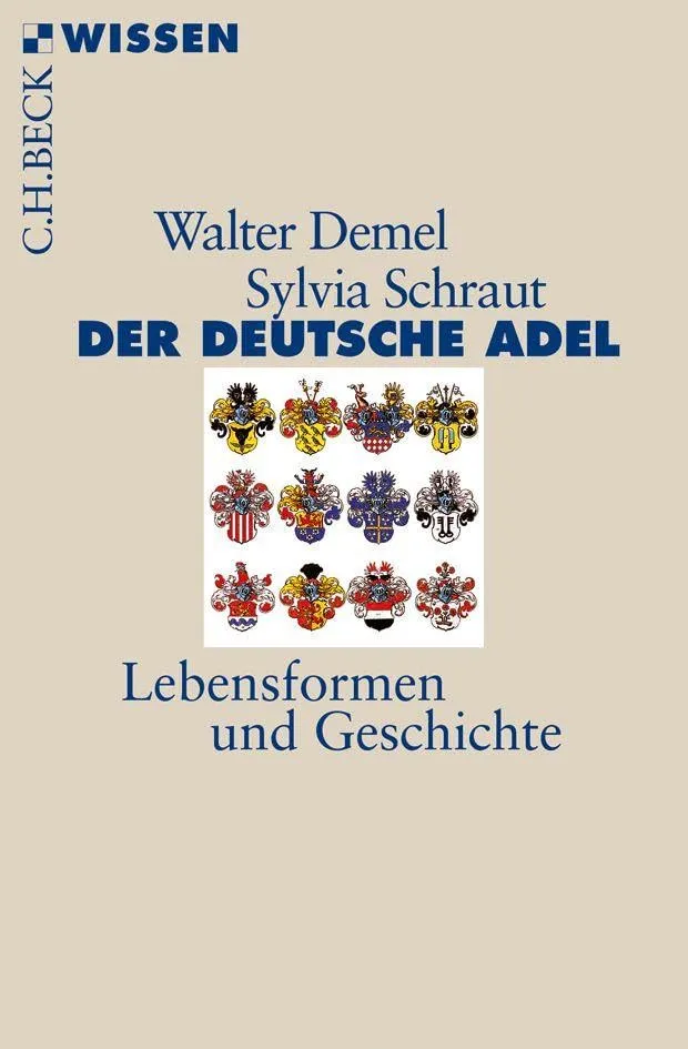 c-h-beck-der-deutsche-adel-lebensformen-und-geschichte-c-h-beck-wissen image 1