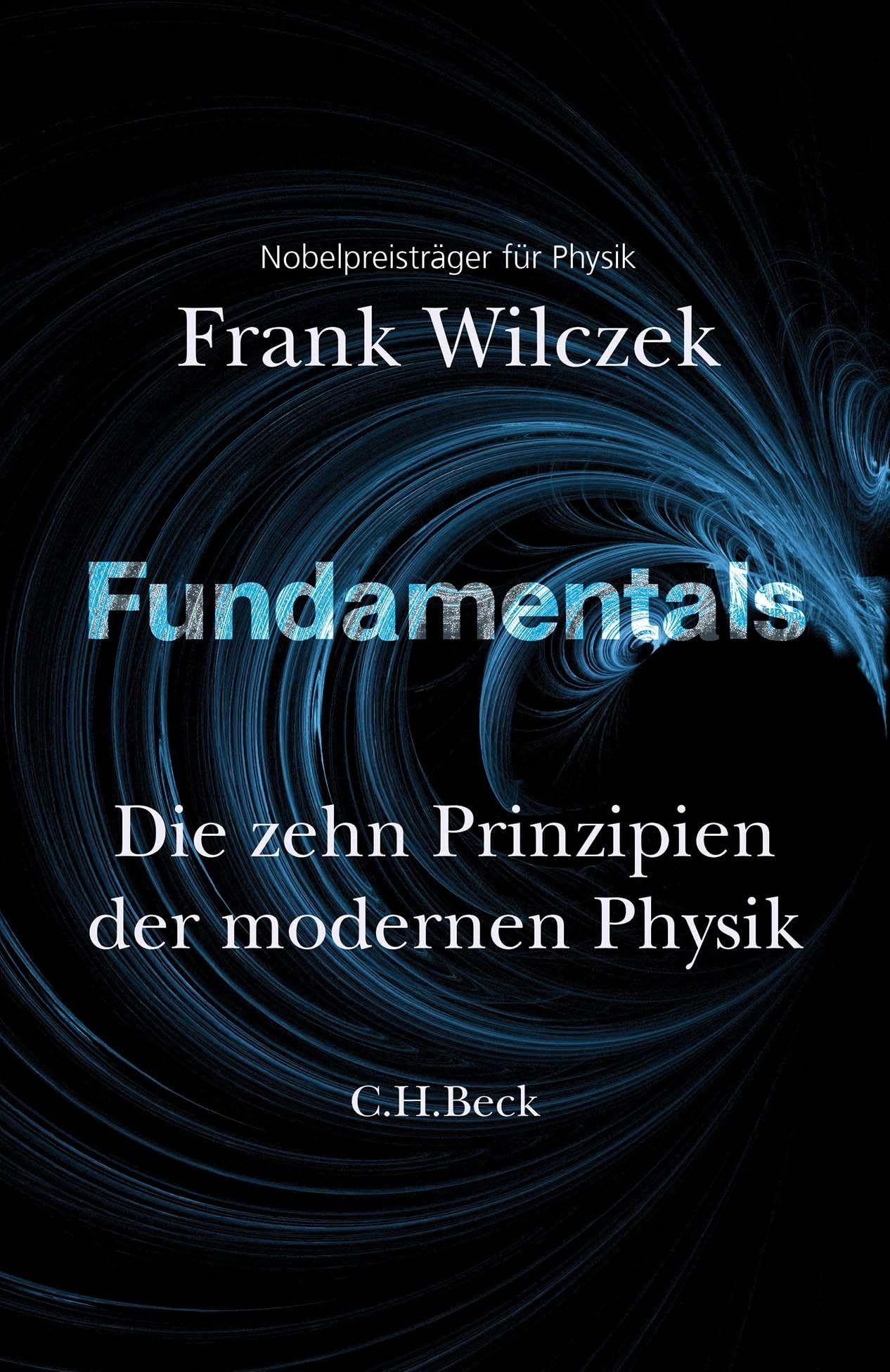 c-h-beck-fundamentals-die-zehn-prinzipien-der-modernen-physik-c-h-beck-paperback image 1