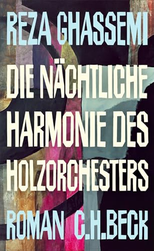 c-h-beck-die-n-chtliche-harmonie-des-holzorchesters-roman-paperback image 2