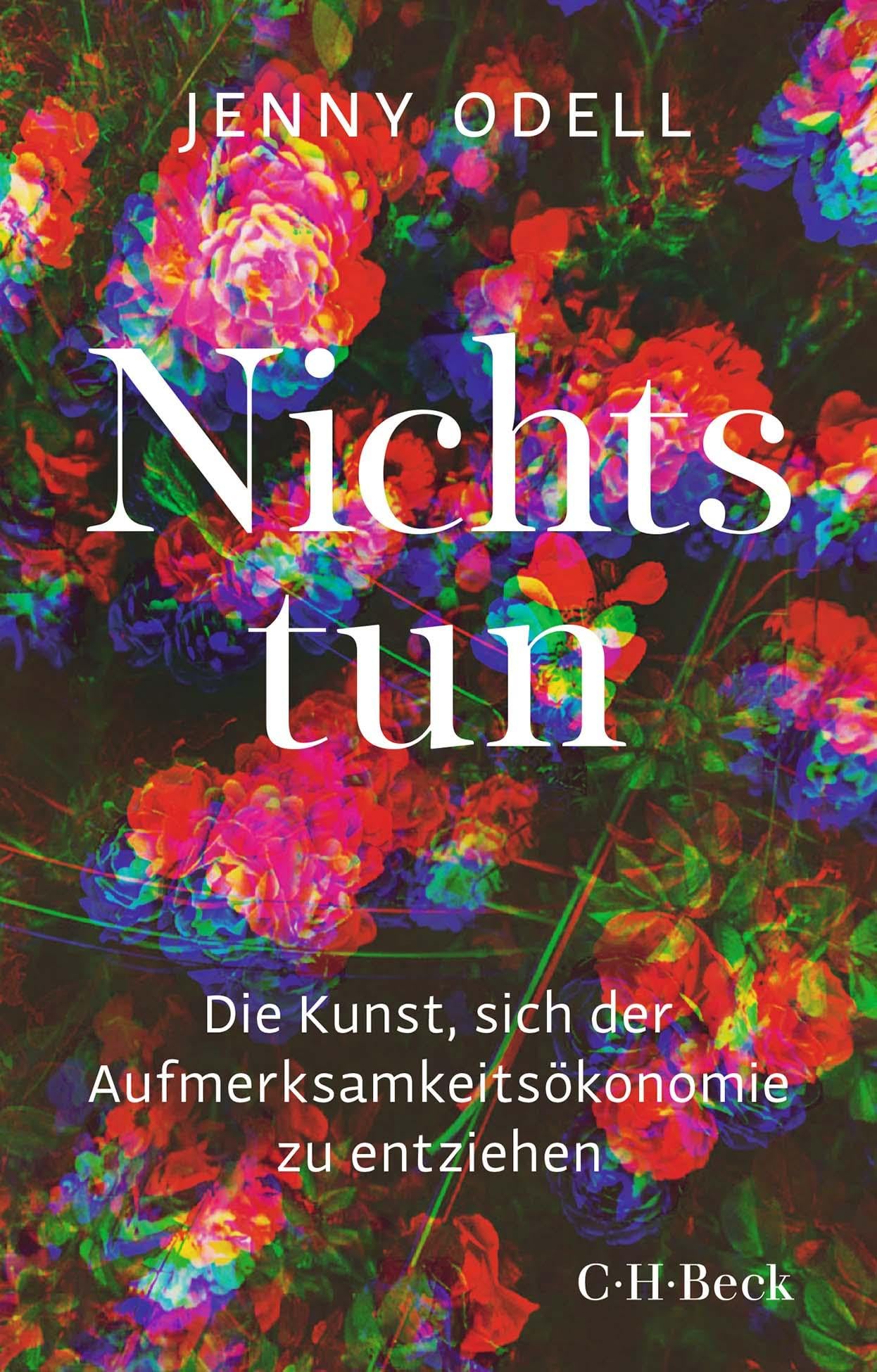 c-h-beck-nichts-tun-die-kunst-sich-der-aufmerksamkeits-konomie-zu-entziehen-beck image 1
