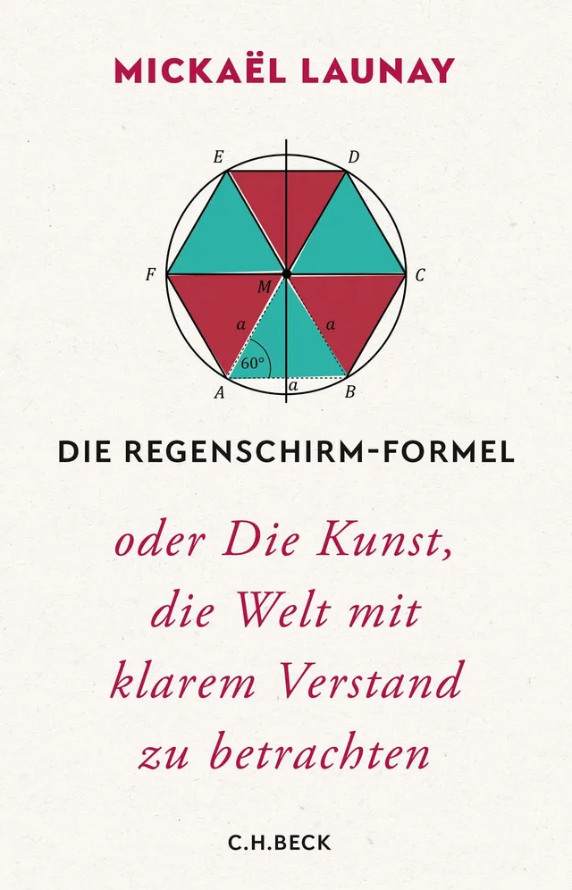 c-h-beck-die-regenschirm-formel-oder-die-kunst-die-welt-mit-klarem-verstand-zu-b image 1