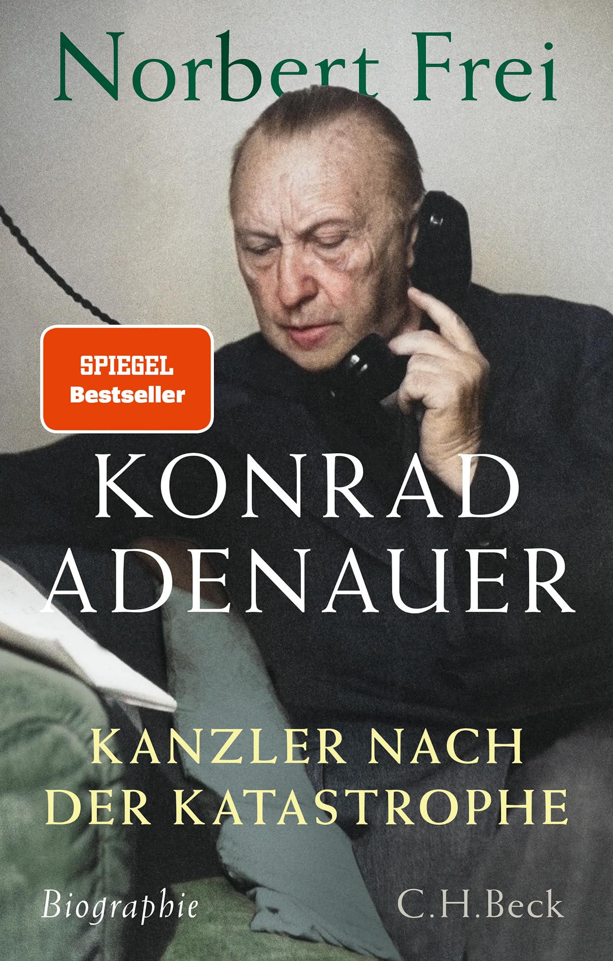 c-h-beck-konrad-adenauer-kanzler-nach-der-katastrophe-biographie image 1