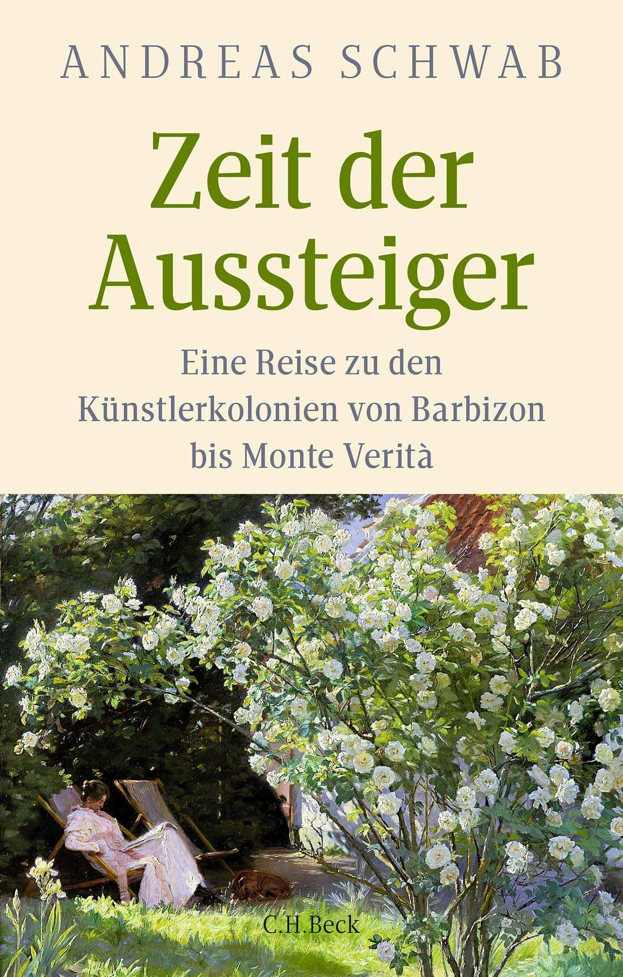 c-h-beck-zeit-der-aussteiger-eine-reise-zu-den-k-nstlerkolonien-paperback-buch image 1