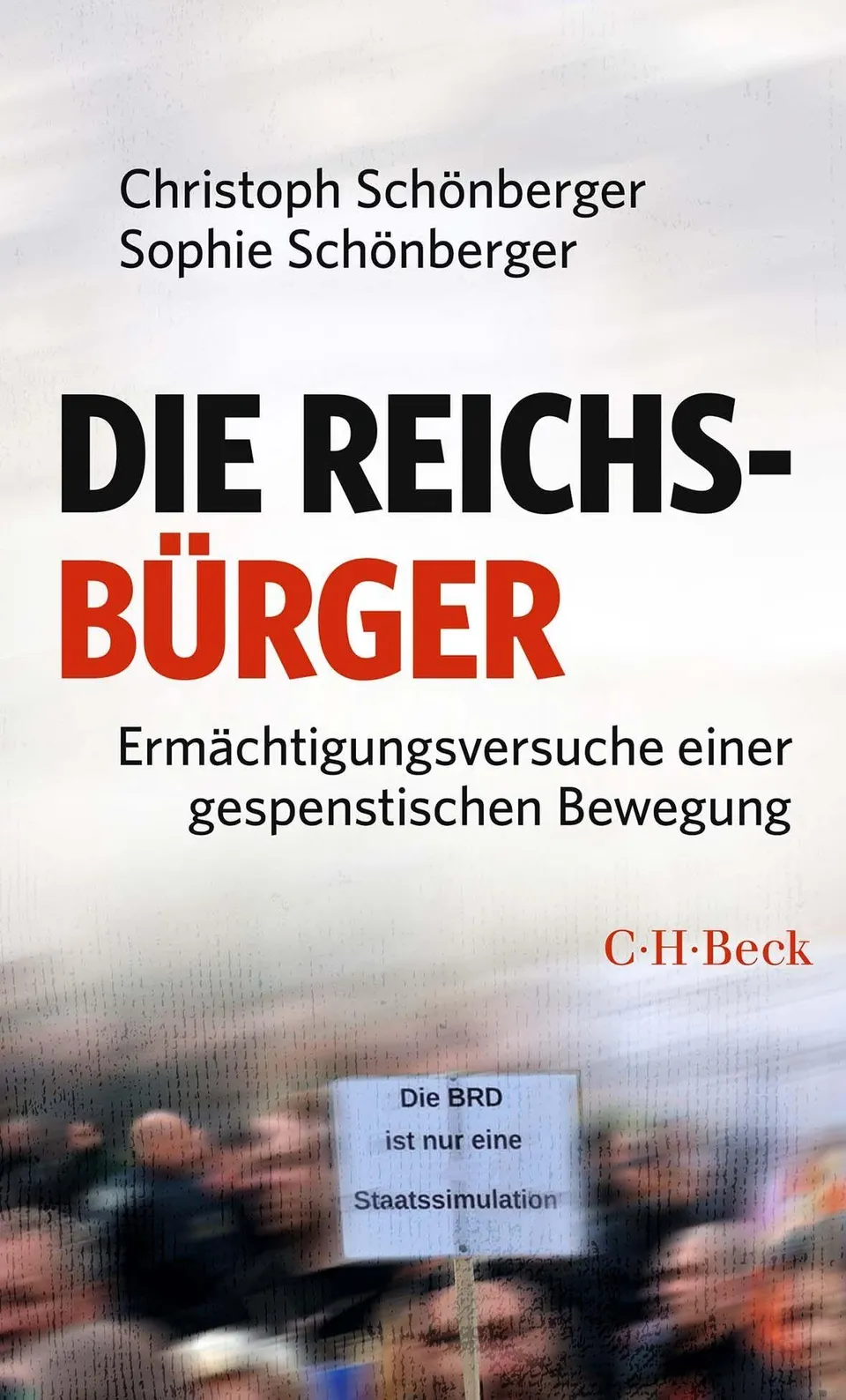 c-h-beck-die-reichsb-rger-erm-chtigungsversuche-einer-gespenstischen-bewegung-bu image 1