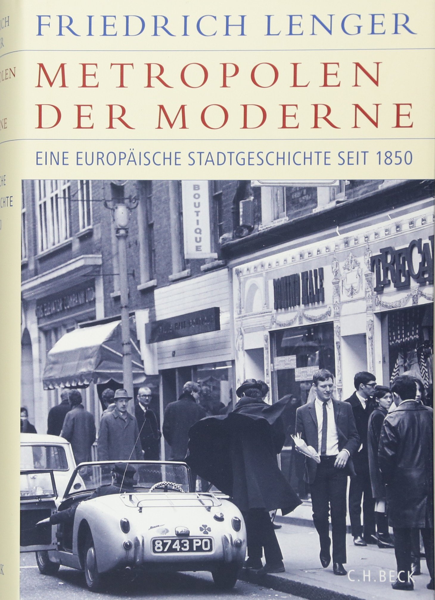 c-h-beck-metropolen-der-moderne-europ-ische-stadtgeschichte-seit-1850-gebunden image 1