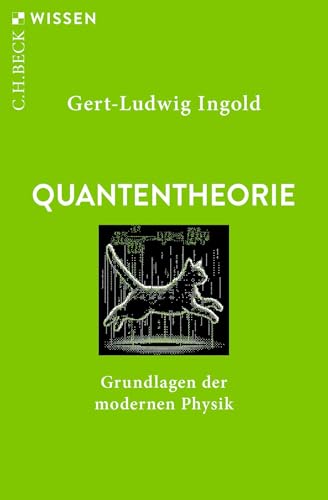 c-h-beck-quantentheorie-grundlagen-der-modernen-physik-c-h-beck-wissen-sachbuch image 2