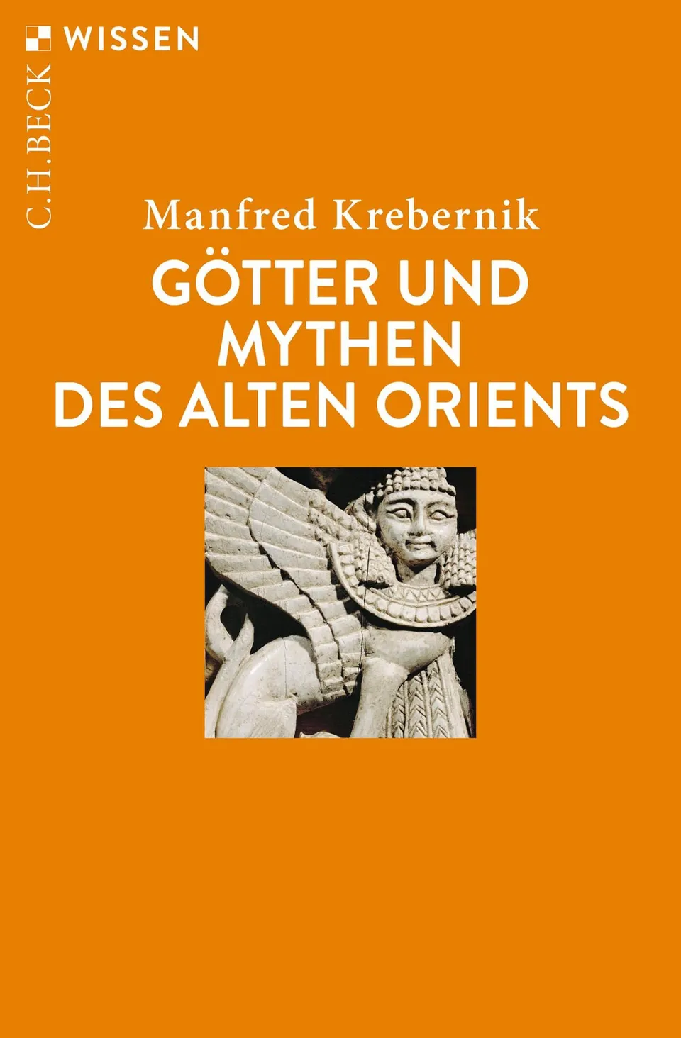 c-h-beck-g-tter-und-mythen-des-alten-orients-c-h-beck-wissen-taschenbuch image 1