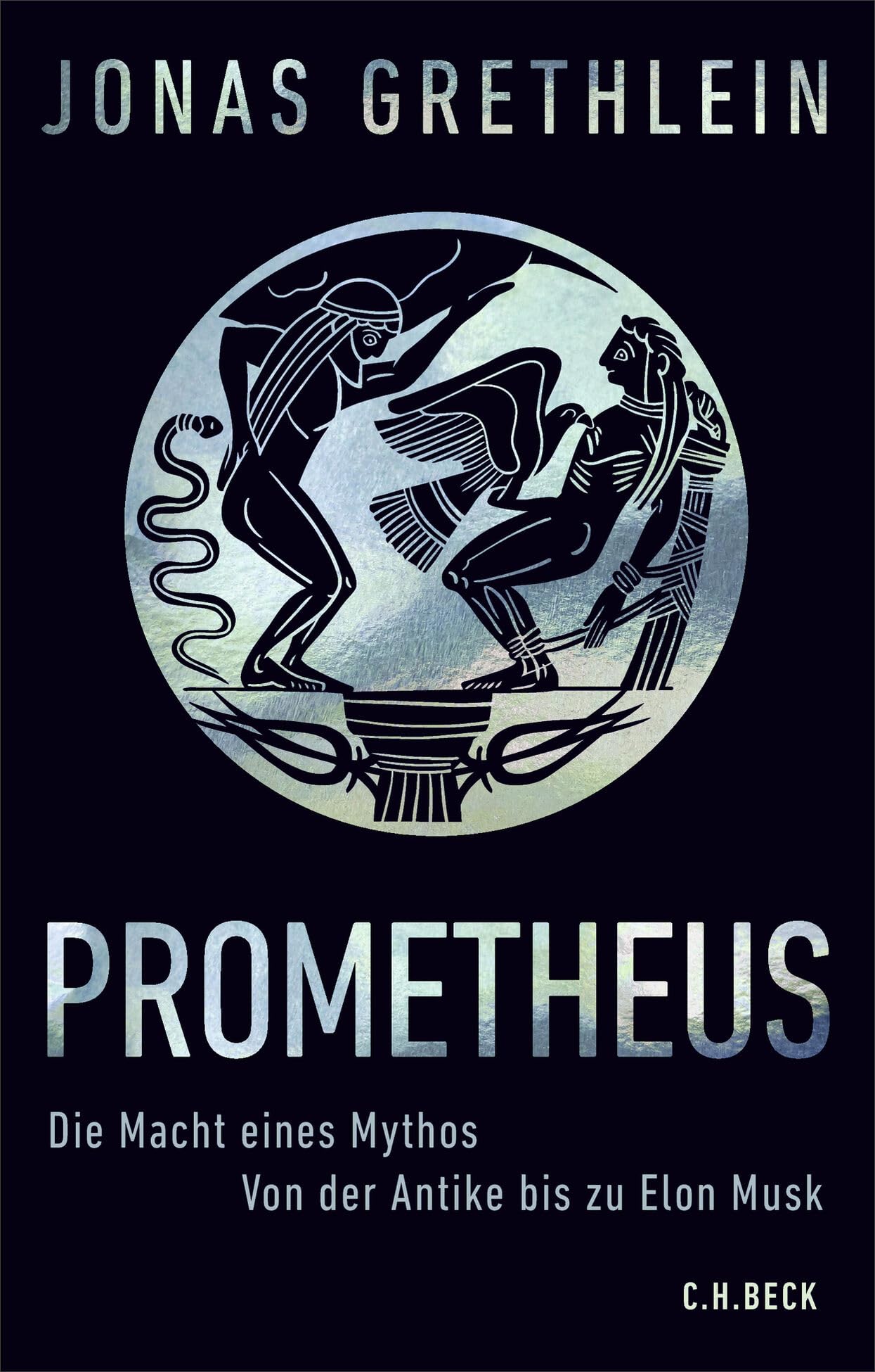 c-h-beck-prometheus-die-macht-eines-mythos-von-der-antike-bis-zu-elon-musk-buch image 1