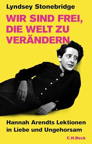 c-h-beck-wir-sind-frei-die-welt-zu-ver-ndern-paperback-hannah-arendts-lektionen image 2