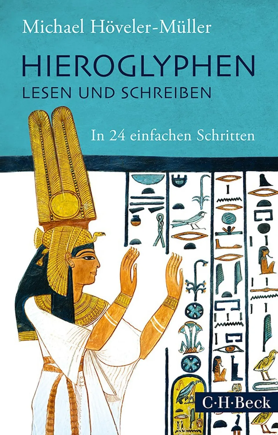 c-h-beck-hieroglyphen-lesen-und-schreiben-in-24-einfachen-schritten-lernbuch-bec image 1