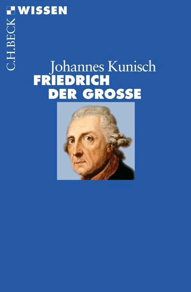 c-h-beck-friedrich-der-gro-e-c-h-beck-wissen-biografie image 1