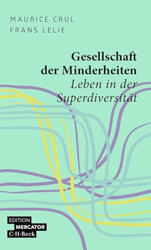 c-h-beck-gesellschaft-der-minderheiten-leben-in-der-superdiversit-t-beck-paperba image 2