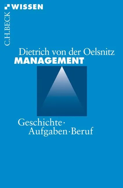 c-h-beck-management-geschichte-aufgaben-beruf-c-h-beck-wissen image 1