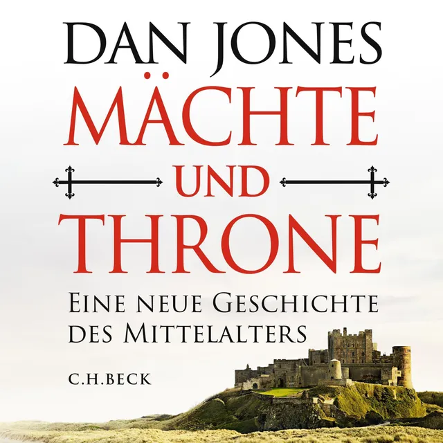 c-h-beck-m-chte-und-throne-eine-neue-geschichte-des-mittelalters-ebook-ausgabe image 1