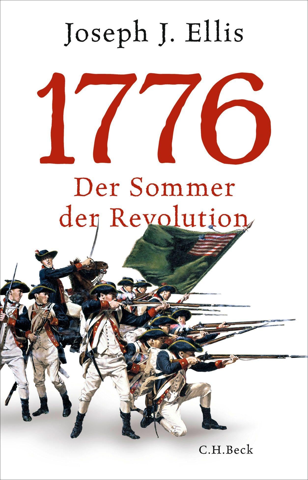 c-h-beck-1776-der-sommer-der-revolution-zum-250-jahrestag-der-unabh-ngigkeitserk image 1