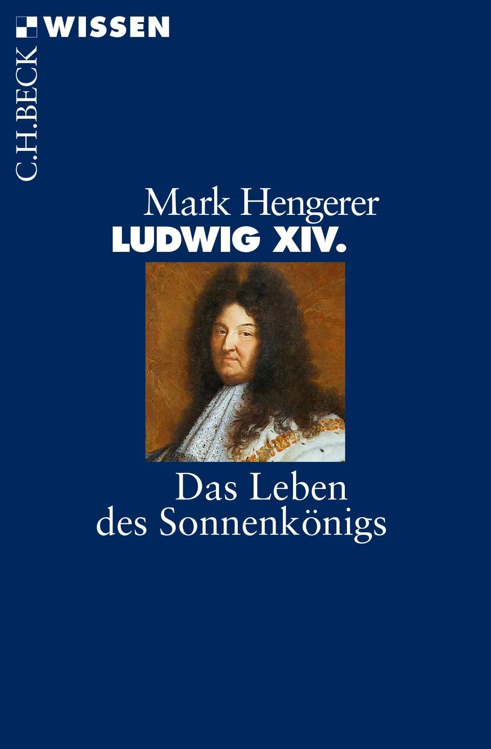 c-h-beck-ludwig-xiv-das-leben-des-sonnenk-nigs-c-h-beck-wissen image 1