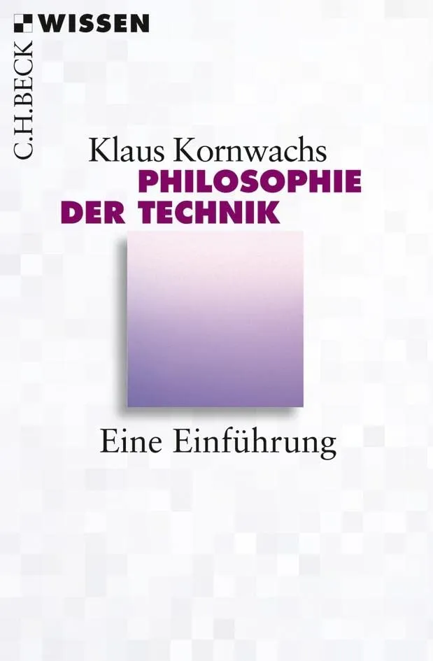 c-h-beck-philosophie-der-technik-eine-einf-hrung-c-h-beck-wissen-taschenbuch image 1