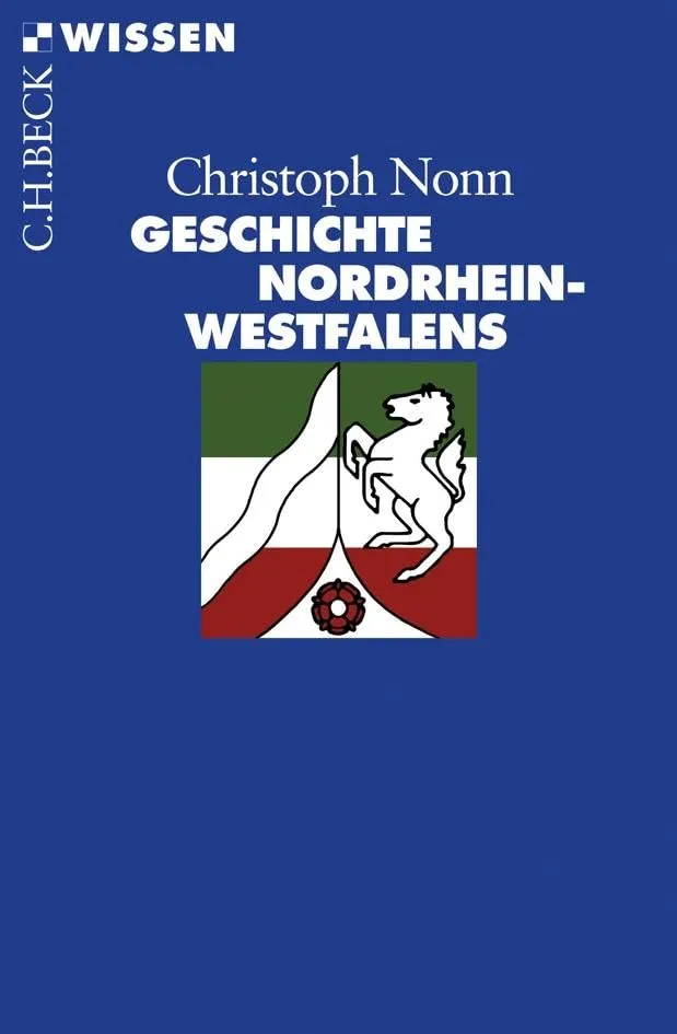 c-h-beck-geschichte-nordrhein-westfalens-sachbuch-originalausgabe-c-h-beck-wisse image 1