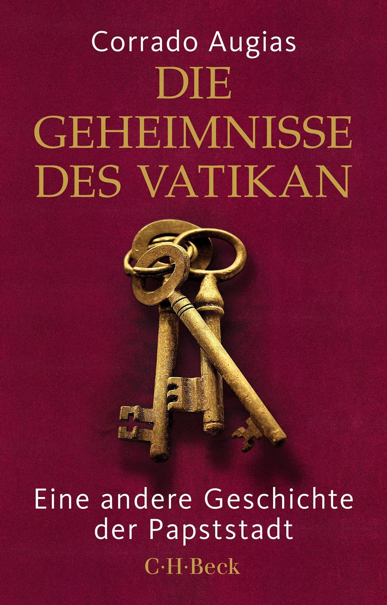 c-h-beck-die-geheimnisse-des-vatikan-eine-andere-geschichte-der-papststadt-beck- image 1