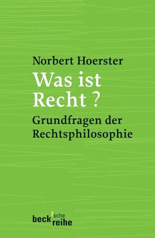 c-h-beck-was-ist-recht-grundfragen-der-rechtsphilosophie-taschenbuch-beck-sche-r image 1