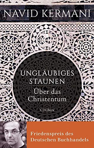 c-h-beck-ungl-ubiges-staunen-ber-das-christentum-paperback image 2
