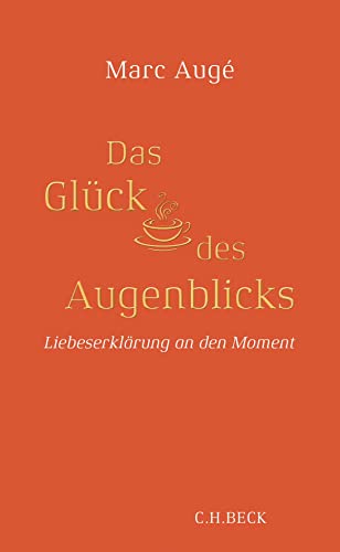 c-h-beck-das-gl-ck-des-augenblicks-liebeserkl-rung-an-den-moment-taschenbuch image 2