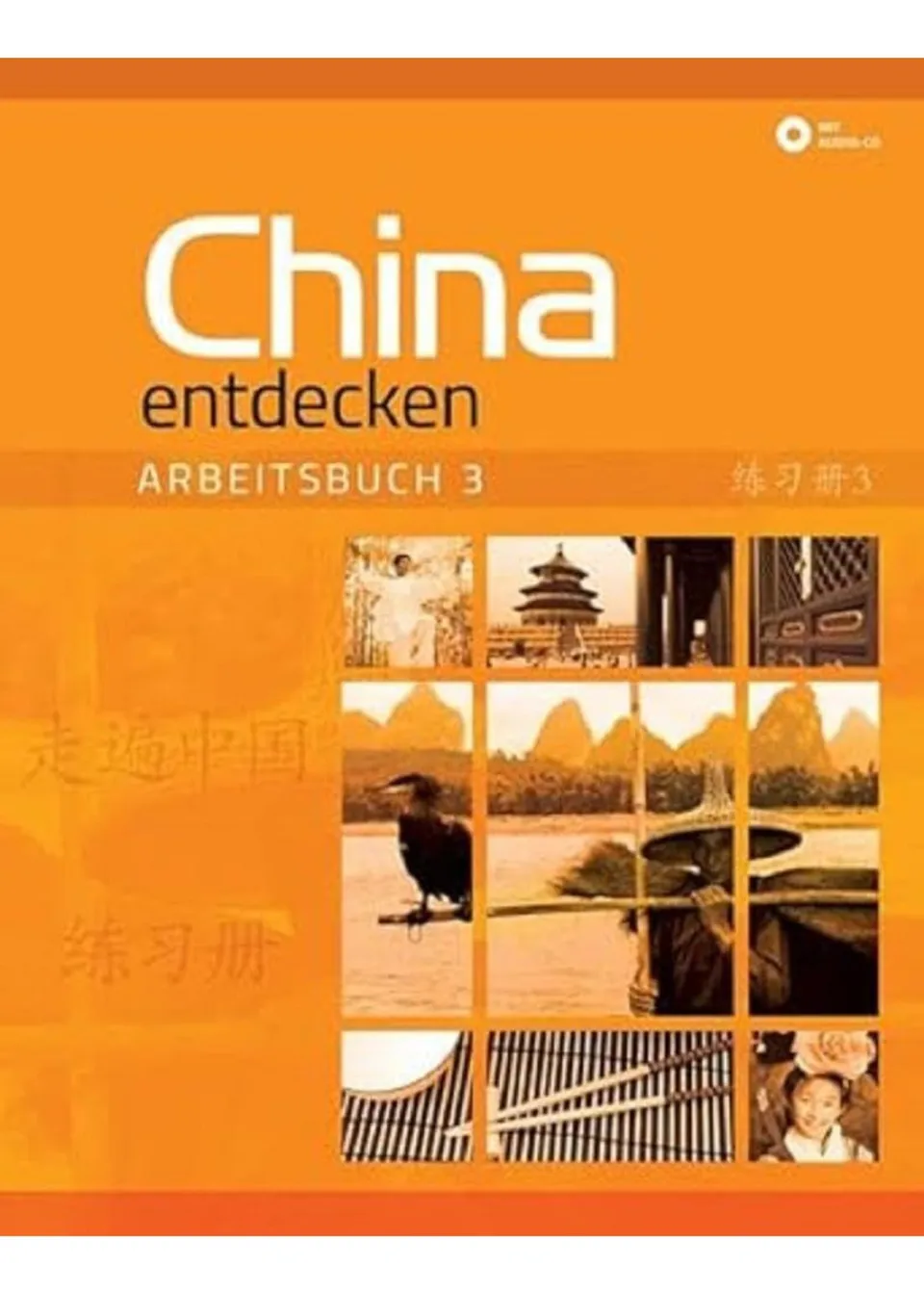 chinabooks-china-entdecken-arbeitsbuch-3-kommunikativer-chinesisch-kurs-mittelst image 1
