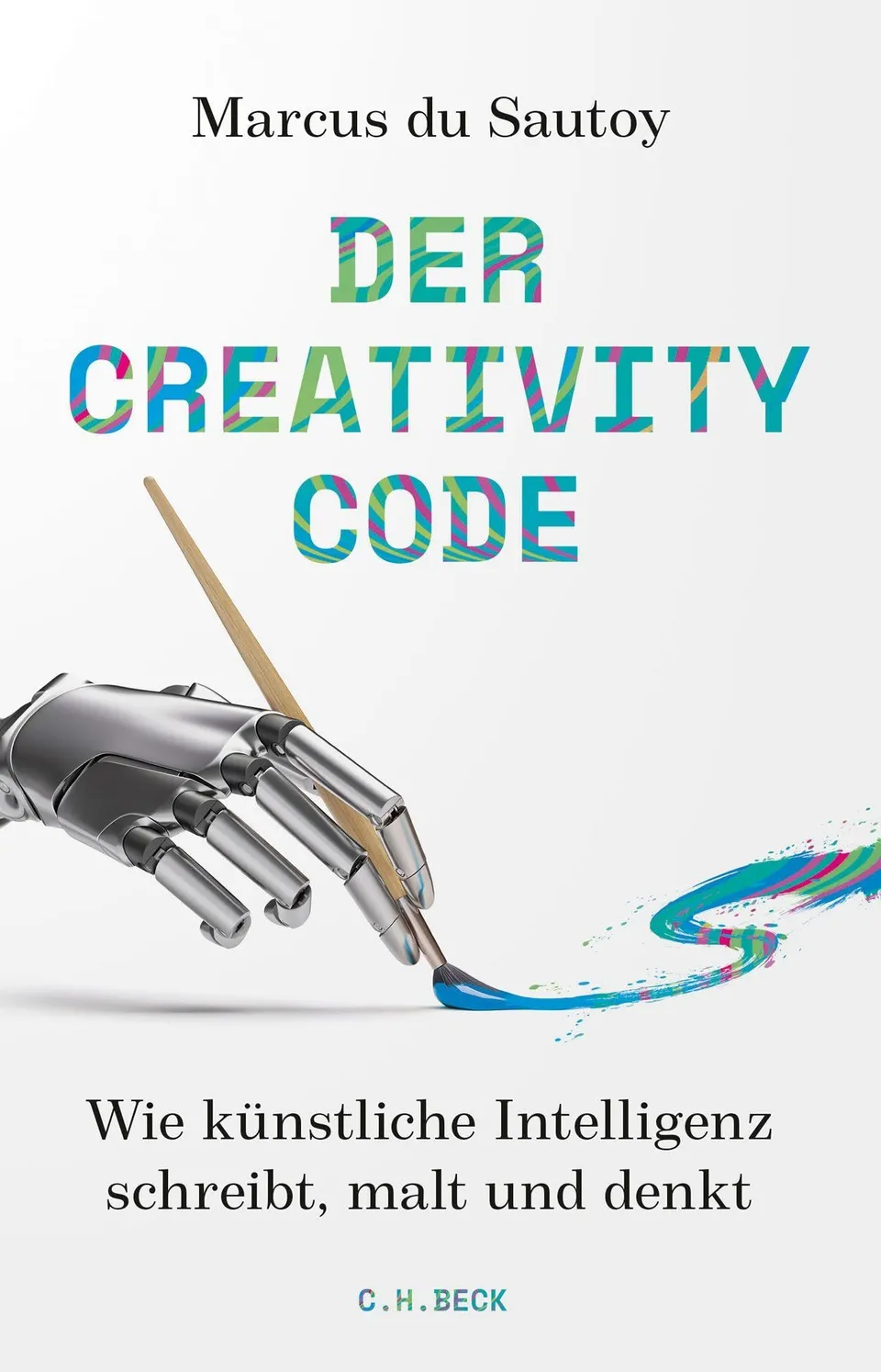 c-h-beck-der-creativity-code-paperback-wie-k-nstliche-intelligenz-schreibt-malt- image 1