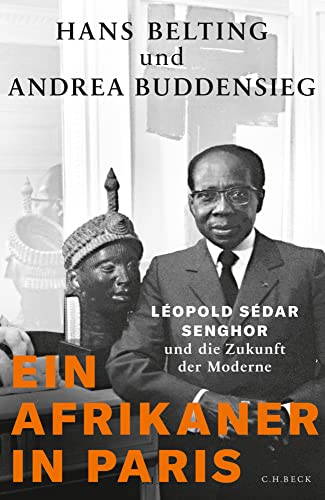 c-h-beck-ein-afrikaner-in-paris-l-opold-s-dar-senghor-und-die-zukunft-der-modern image 3