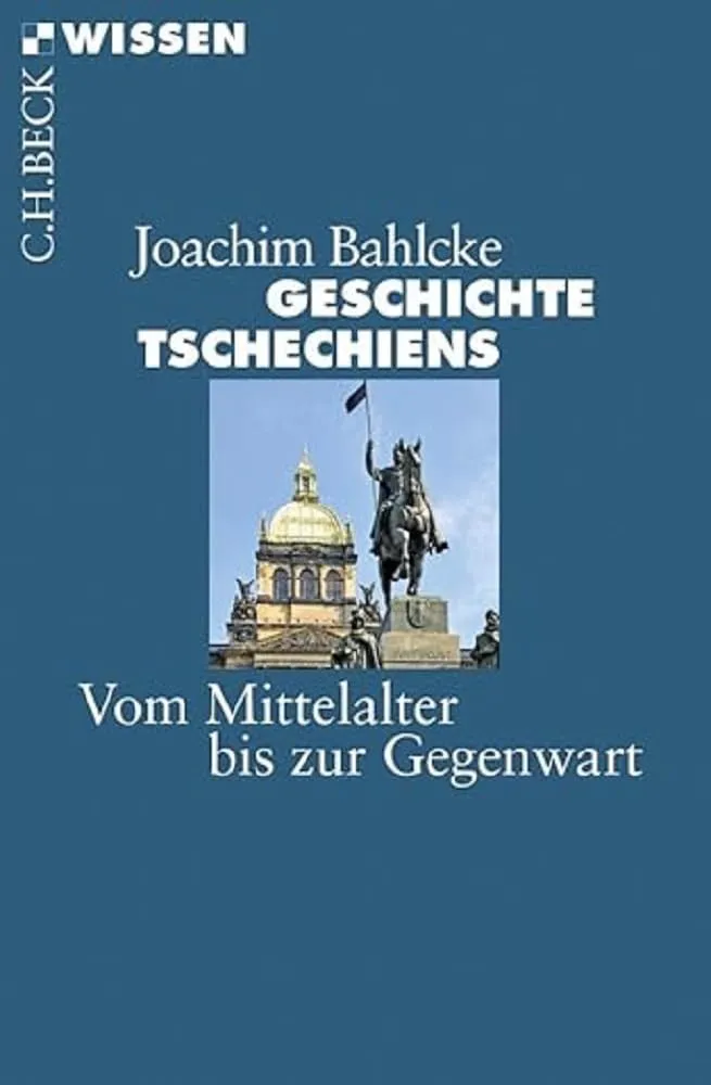 c-h-beck-geschichte-tschechiens-vom-mittelalter-bis-zur-gegenwart-c-h-beck-wisse image 1