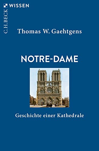 c-h-beck-notre-dame-geschichte-einer-kathedrale-c-h-beck-wissen image 2