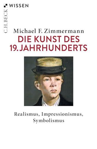 c-h-beck-wissen-die-kunst-des-19-jahrhunderts-realismus-impressionismus-symbolis image 2