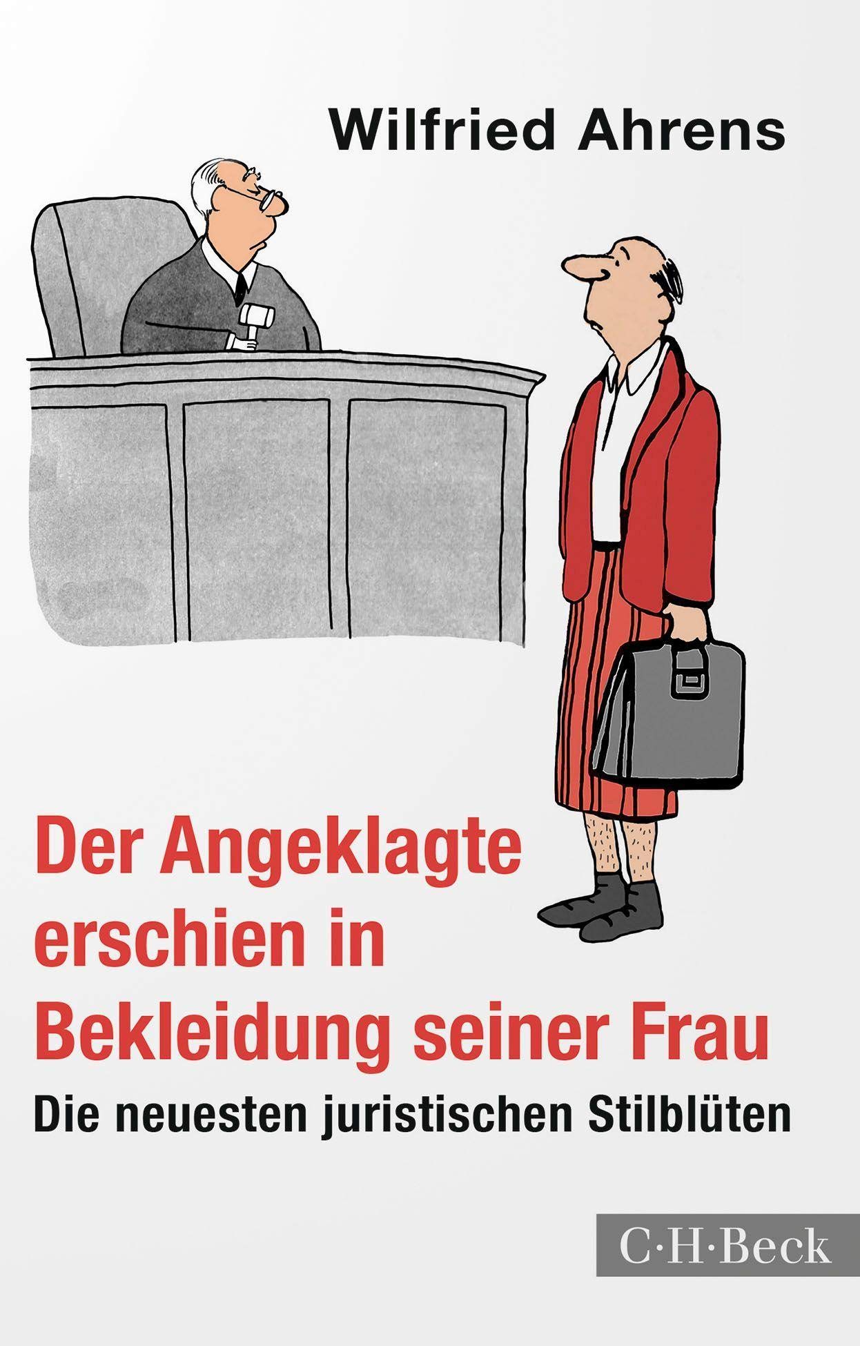 c-h-beck-der-angeklagte-erschien-in-bekleidung-seiner-frau-beck-paperback image 1